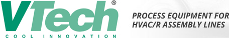VTech Process Equipment LLC | Process Equipment for HVAC/R Assembly Lines